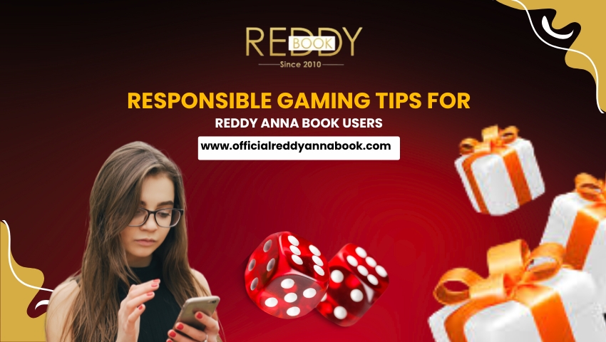 Responsible Gaming Tips for Reddy Anna Book Users