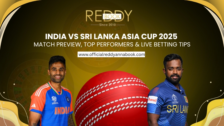 Read more about the article India vs Sri Lanka Asia Cup 2025: Match Preview, Top Performers & Live Betting Tips
