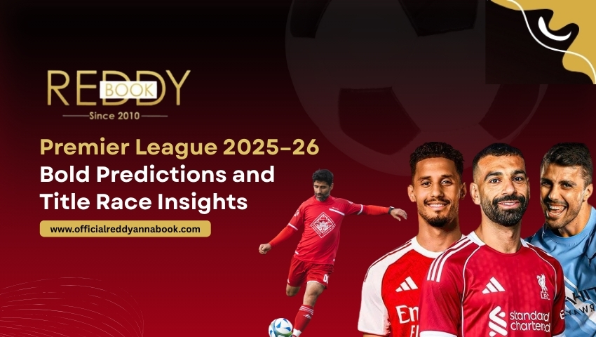 Premier League 2025–26 Bold Predictions and Title Race Insights