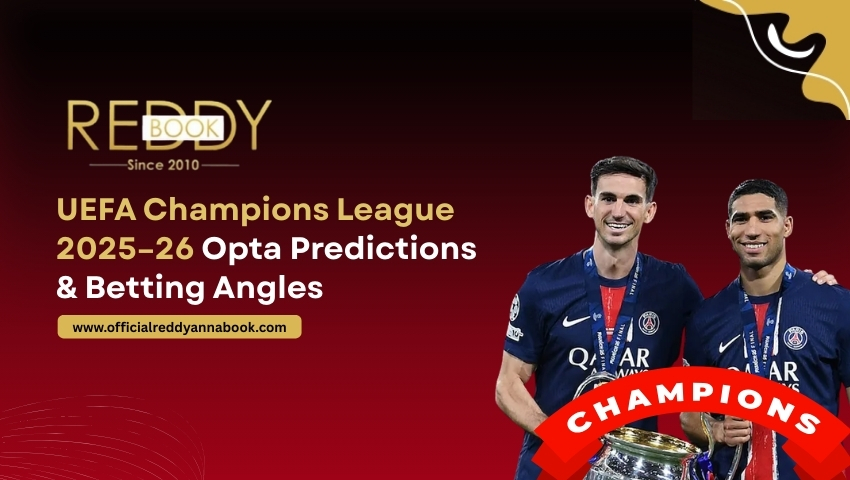 UEFA Champions League 2025–26: Opta Predictions & Betting Angles