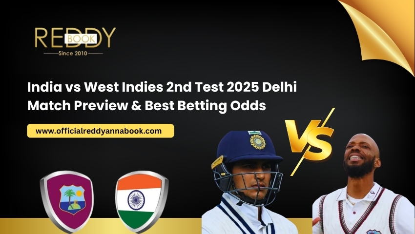 India vs West Indies 2nd Test 2025 Delhi: Match Preview & Best Betting Odds