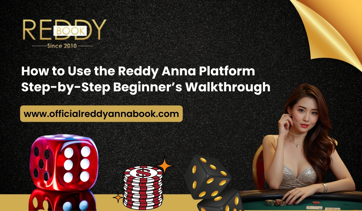 How-to-Use-the-Reddy-Anna-Platform-Step-by-Step-Beginners-Walkthrough