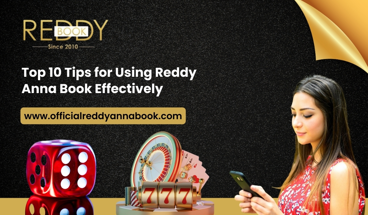Top-10-Tips-for-Using-Reddy-Anna-Book-Effectively